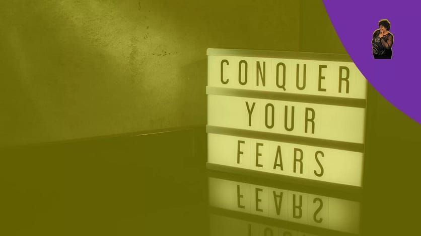 KG-Breaking Through the Fear Overcoming Obstacles on the Path to Your Purpose Conquer Your fears On Marquee Sign