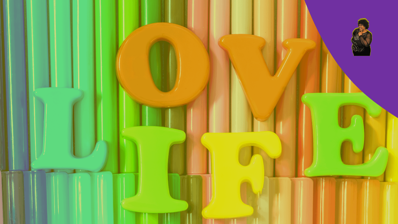 Love Life spelled in colorful letters